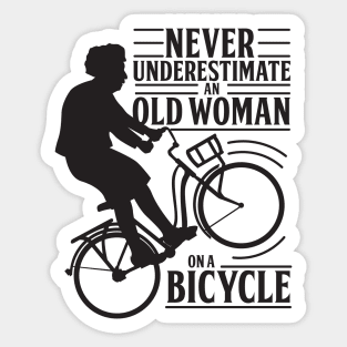 Never Underestimate An Old Woman On a Bicycle Sticker